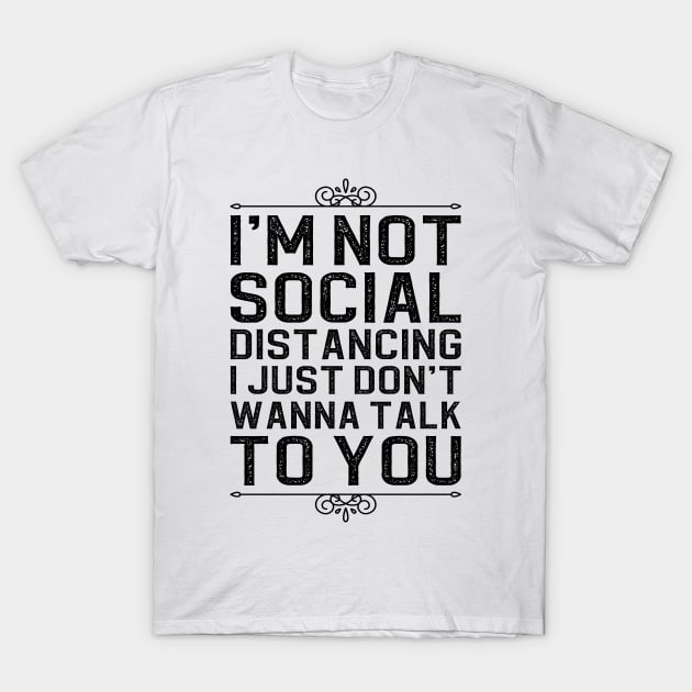 social distancing funny anti social T-Shirt by DragonTees